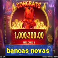 bancas novas